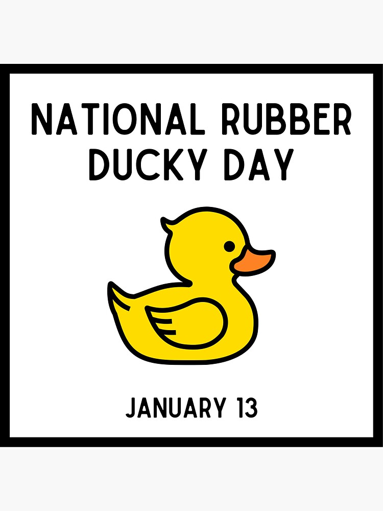 National Rubber Ducky Day January 13 Rubber Duck Day Sticker For