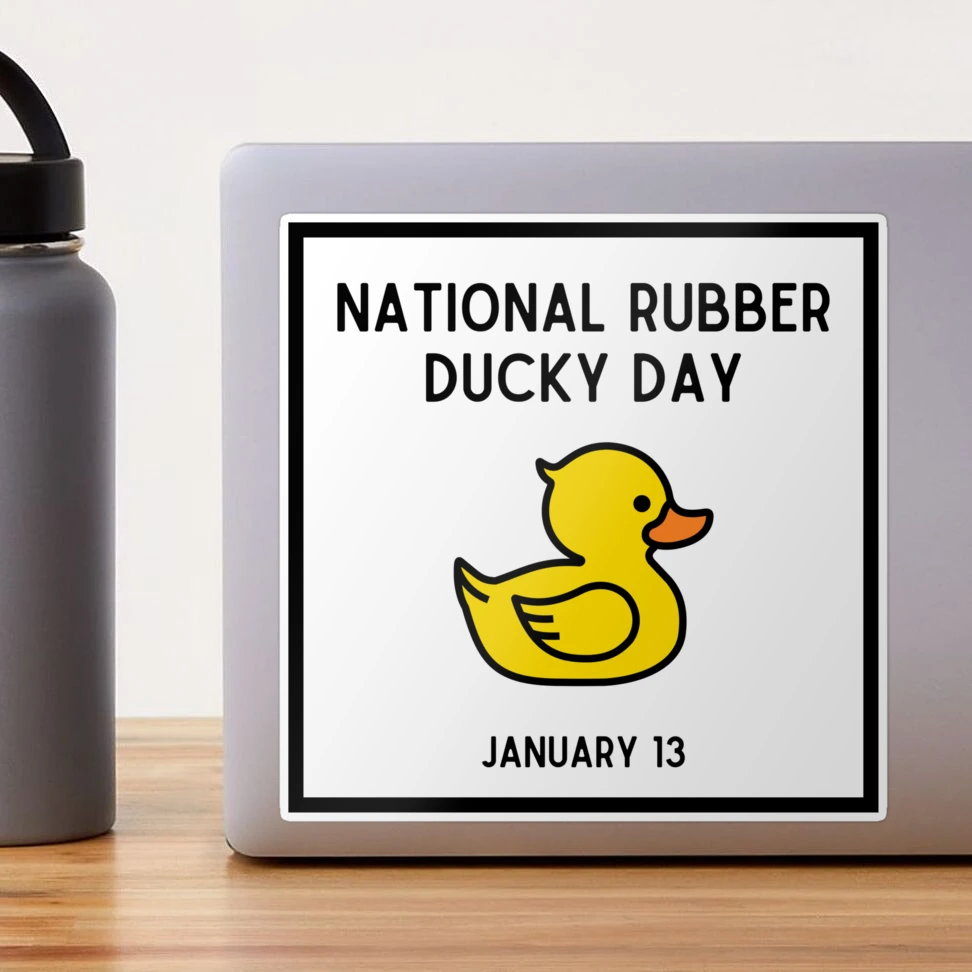 NATIONAL RUBBER DUCKY DAY - January 13 - National Day Calendar