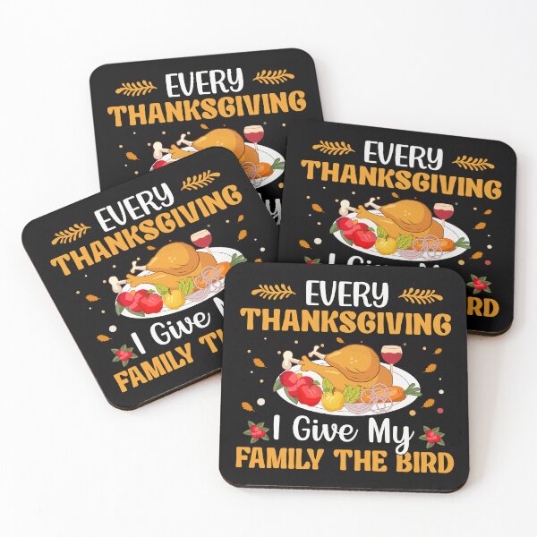 Item preview, Every Thanksgiving I Give My Family The Bird designed and sold by TajfunX.