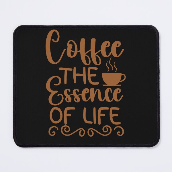 Item preview, Coffee The Essence Of Life . Coffee Quote, Coffee Addict, Coffee Lover designed and sold by DesignHouse07.