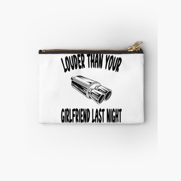 Item preview, louder than your girlfriend last night designed and sold by Ach B.