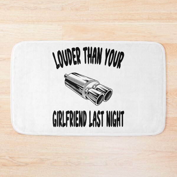 Item preview, louder than your girlfriend last night designed and sold by Ach B.