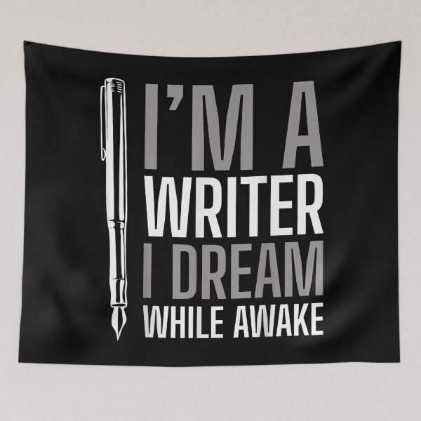 Item preview, I'm a Writer i dream while awake designed and sold by dolsy-store.