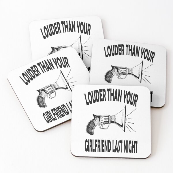 Item preview, louder than your girlfriend last night designed and sold by Ach B.