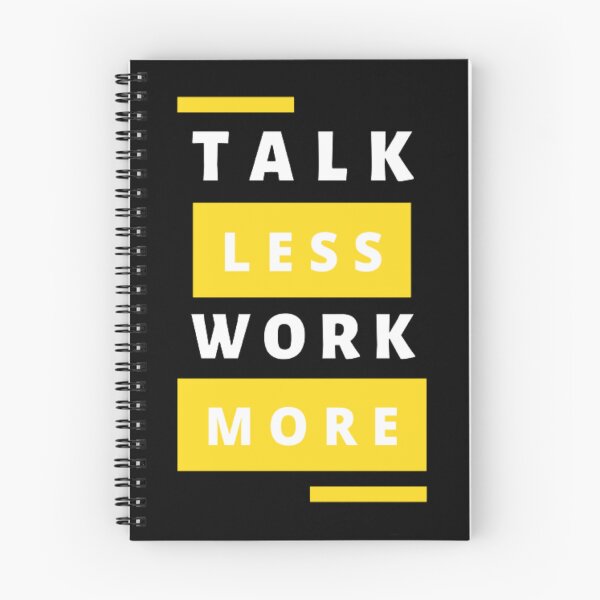 Item preview,  Talk less work more designed and sold by DenimWav.