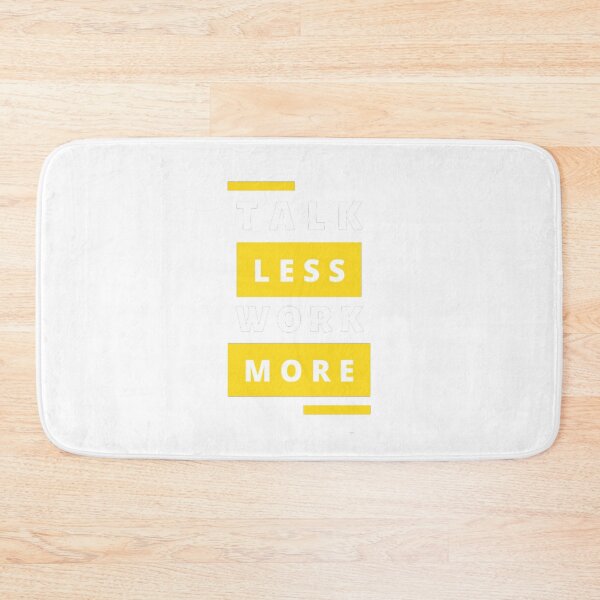 Item preview,  Talk less work more designed and sold by DenimWav.