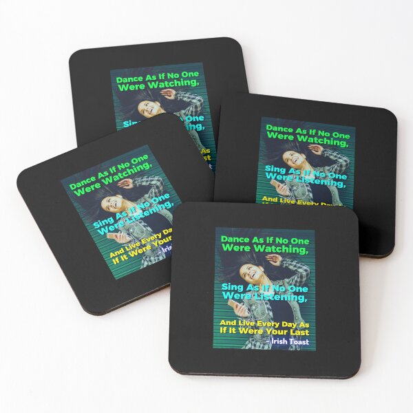 Item preview, Irish Toast - Dance As If No One Were Watching, Sing As If No One Were Listening, And Live Every Day As If It Were Your Last designed and sold by IrishProverbs.