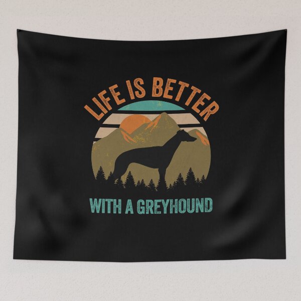 Item preview, Life Is Better With A Greyhound Mountains Gift designed and sold by Guarddogdrive.