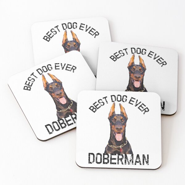 Item preview, Doberman Best Dog Ever DOG LOVERS  designed and sold by al21ex.