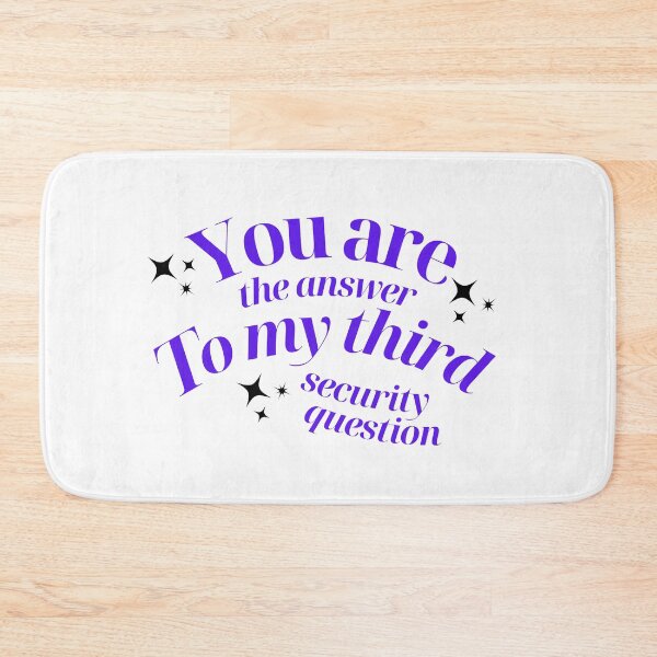 Item preview, You Are The Answer To My Third Security Question designed and sold by karolaan.