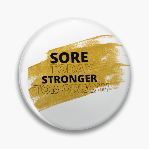 Item preview, Sore Today Stronger Tomorrow designed and sold by Oreo2020 Creations.