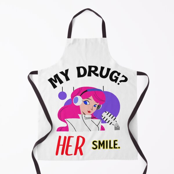 Item preview, My Drug? Her Smile. Romantic Saying designed and sold by BestCoolStuff.