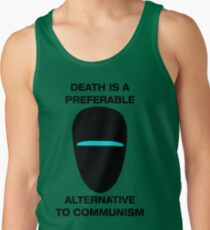 Death is a Preferable Alternative to Communism Tank Top