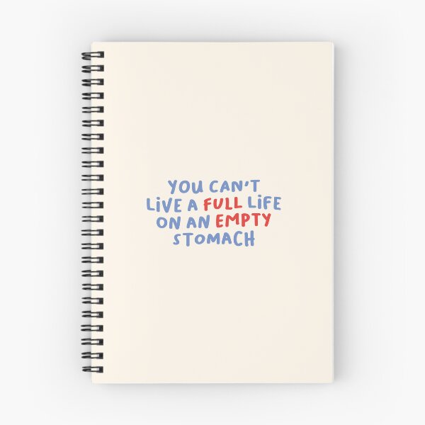 Item preview, You Can't Live a Full Life on an Empty Stomach, Food Saying designed and sold by Artestygraphic.