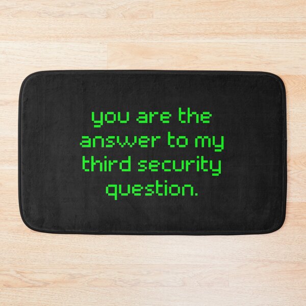 Item preview, You Are The Answer To My Third Security Question designed and sold by karolaan.