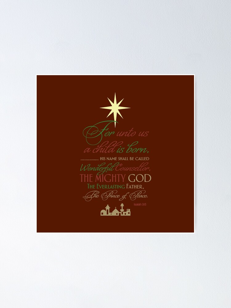 Isaiah 9:6, for Unto Us a Child is Born, Christmas Wall Art