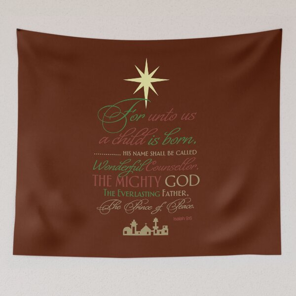 Item preview, Isaiah 9 6 For Unto Us A Child Is Born Wonderful Counselor Mighty God Prince of Peace designed and sold by teenugs.