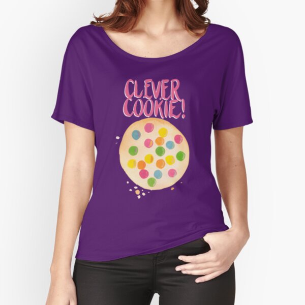 You Clever Cookie Relaxed Fit T-Shirt