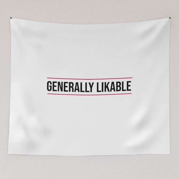 Item preview, Generally Likable designed and sold by BestCoolStuff.
