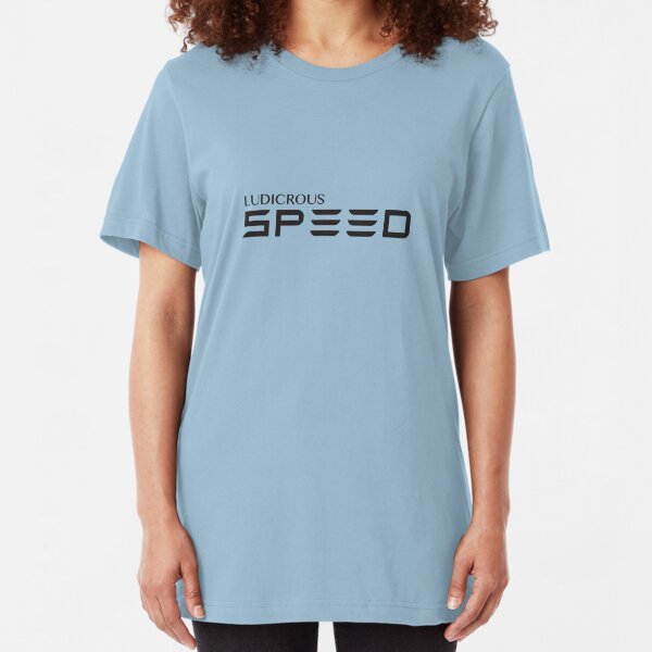 Ludicrous Speed Slim Fit T-Shirt