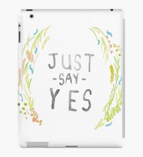 Just Say Yes - Zoella iPad Case/Skin