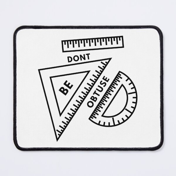 Item preview, Dont Be Obtuse designed and sold by PaulGoldStore.