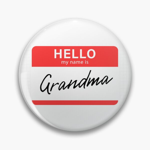 Item preview, Hello My Name is Grandma designed and sold by SkyeAndOxford.