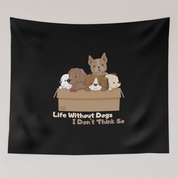 Item preview, Life Without Dogs I Don't Think So Funny Gifts For Dogs Lovers designed and sold by nquestiaa.