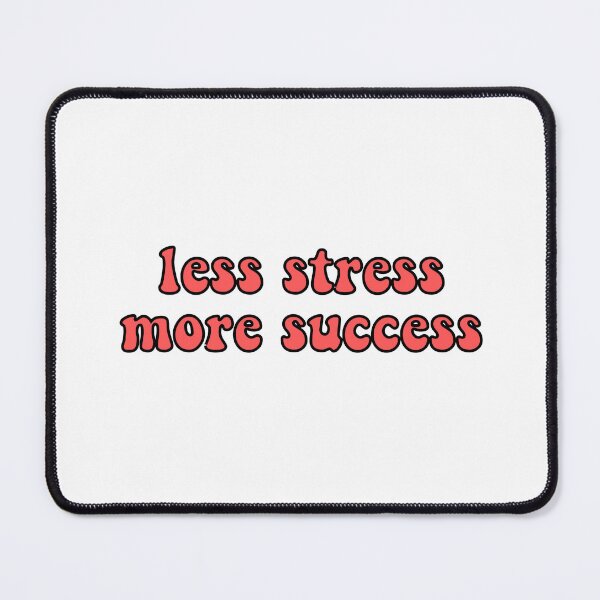 Item preview, Less Stress More Success - Red designed and sold by PurpleNotebook.