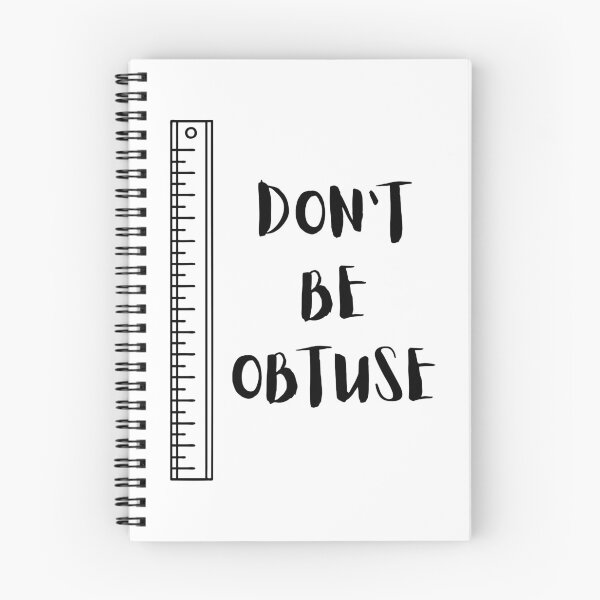 Item preview, Dont Be Obtuse designed and sold by PaulGoldStore.