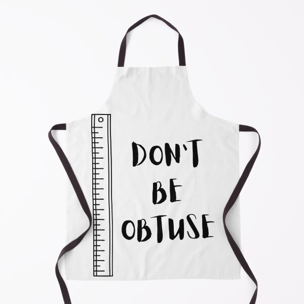 Item preview, Dont Be Obtuse designed and sold by PaulGoldStore.