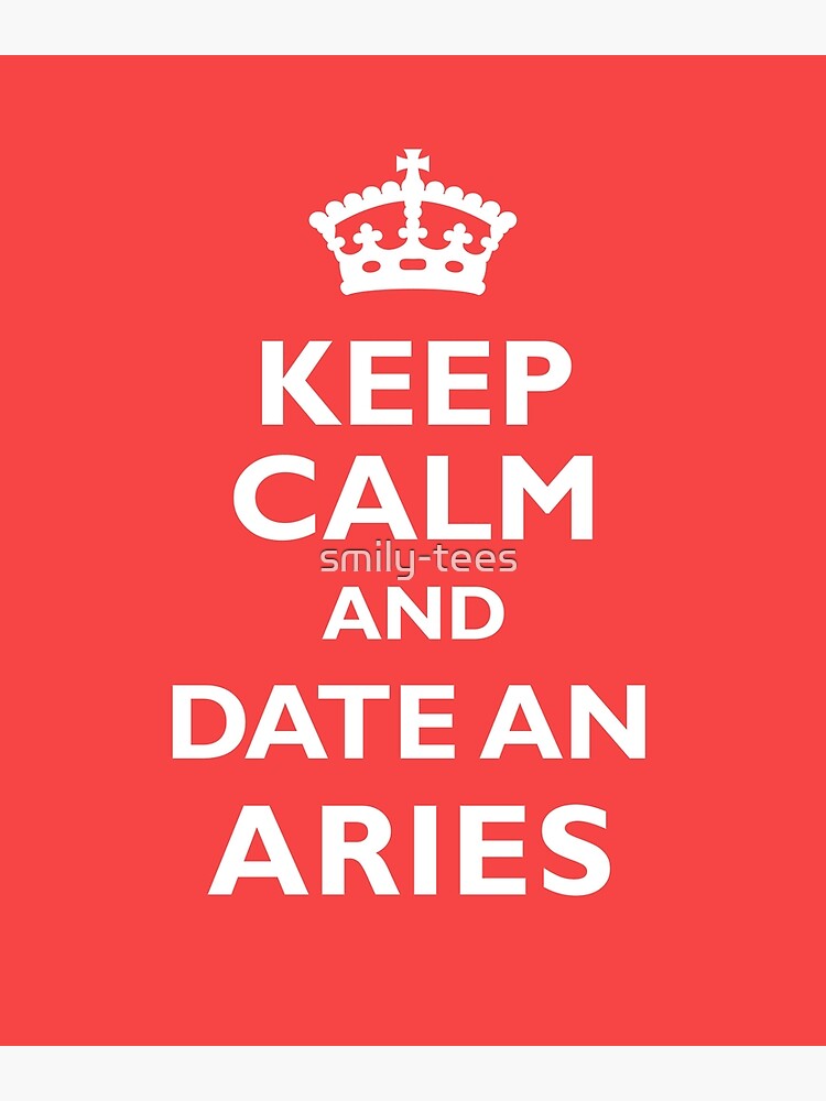 Aries Zodiac Keep Calm Date Aquarius Funny Cool Poster