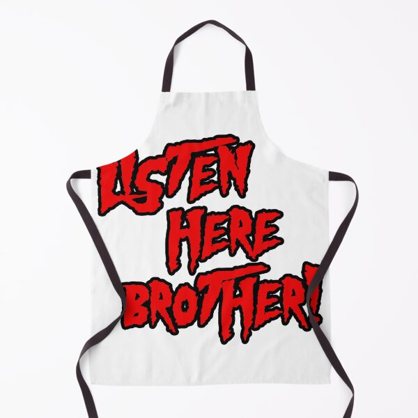 Item preview, Listen Here Brother - Pro Wrestling designed and sold by kayfabebroken.