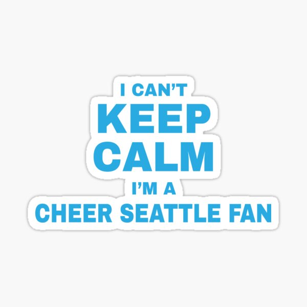 Cheer Seattle - Keep Calm Sticker