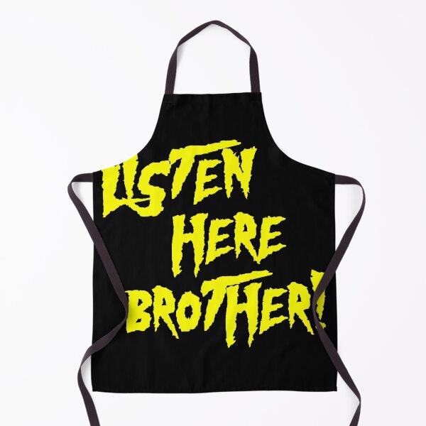 Item preview, Listen Here Brother - Pro Wrestling designed and sold by kayfabebroken.