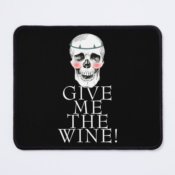 Item preview, Give me the wine - black designed and sold by claudiatoman.