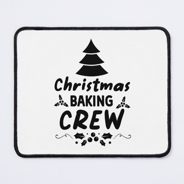 Item preview, Christmas Baking Crew, Baking, Family Christmas Christmas Design designed and sold by DesignHouse07.