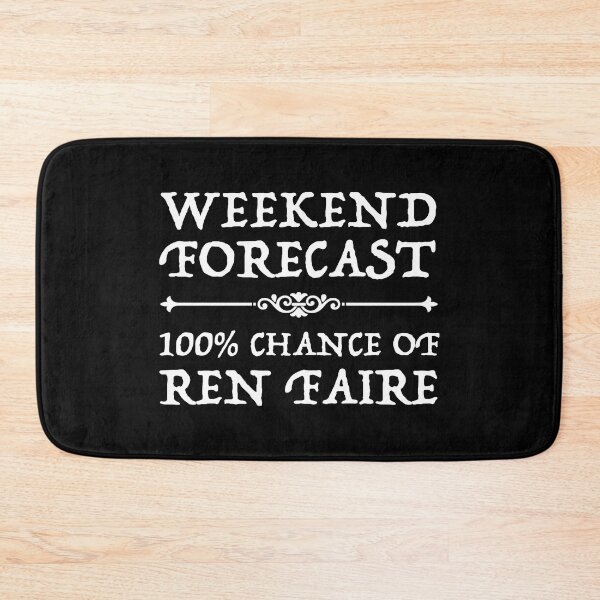 Item preview, Weekend Forecast - 100% Chance of Ren Faire designed and sold by Cat Lady Designs.