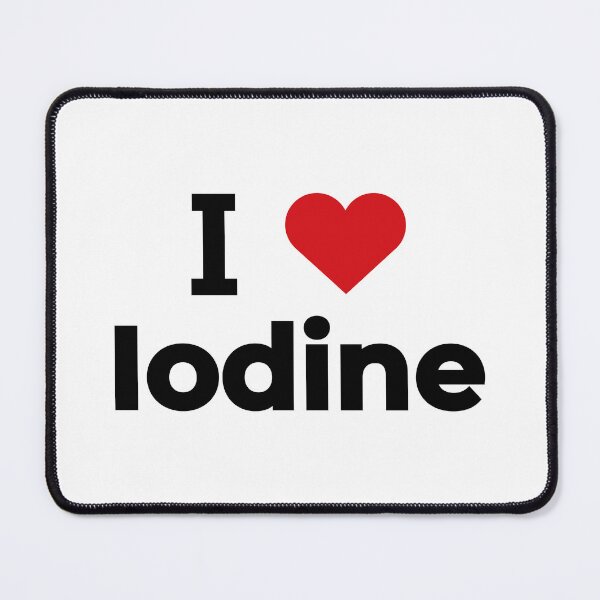 Item preview, I love Iodine designed and sold by Moyanana.