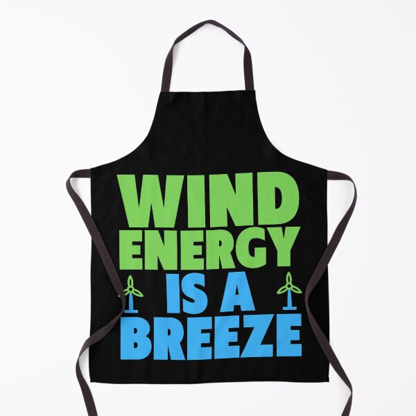 Item preview, Wind Energy is a Breeze - Renewable Energy designed and sold by QuotesAreFun.