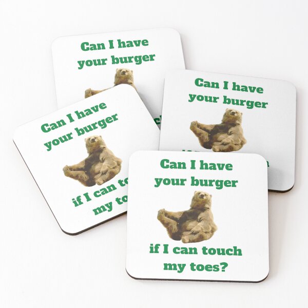 Item preview, Can I Have Your Burger if I Can Touch My Toes? designed and sold by awhitehill.