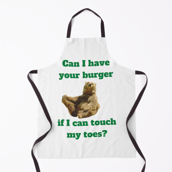Item preview, Can I Have Your Burger if I Can Touch My Toes? designed and sold by awhitehill.