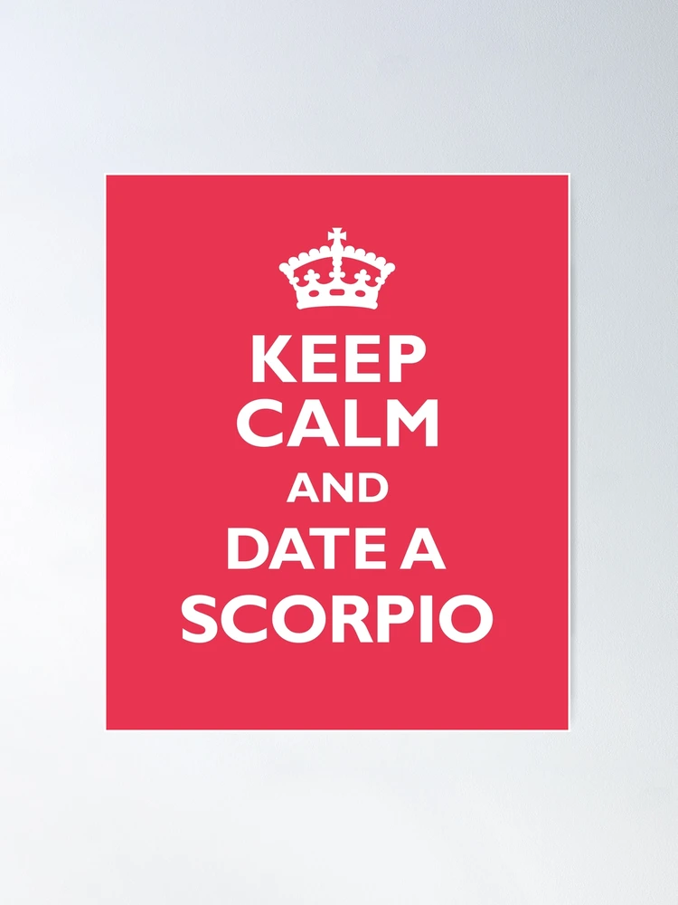 Scorpio Zodiac Keep Calm Date Aquarius Funny Cool