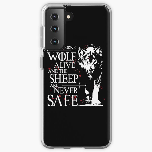 Leave one wolf alive and the sheep are never safe Samsung Galaxy Soft Case