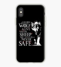 Leave one wolf alive and the sheep are never safe iPhone Case