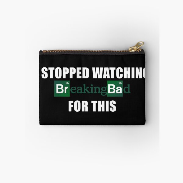 Item preview, I stopped watching breaking bad for this designed and sold by Kozm0.