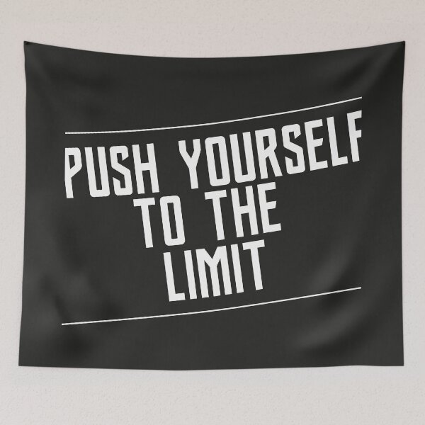 Item preview, Push Yourself To The Limits designed and sold by MakeitMelo.