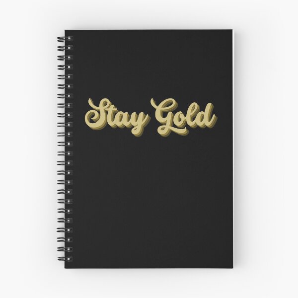Item preview, STAY GOLD. designed and sold by Detachedsoul.