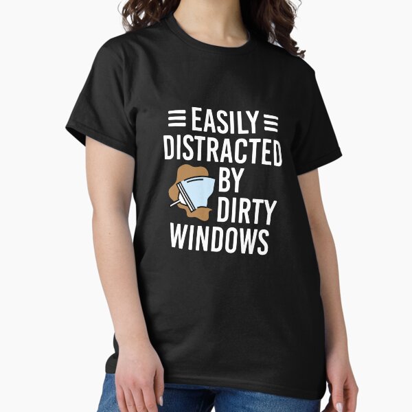 Item preview, Easily Distracted By Dirty Windows, Building Window Washer designed and sold by TheReallyNiceStuff.