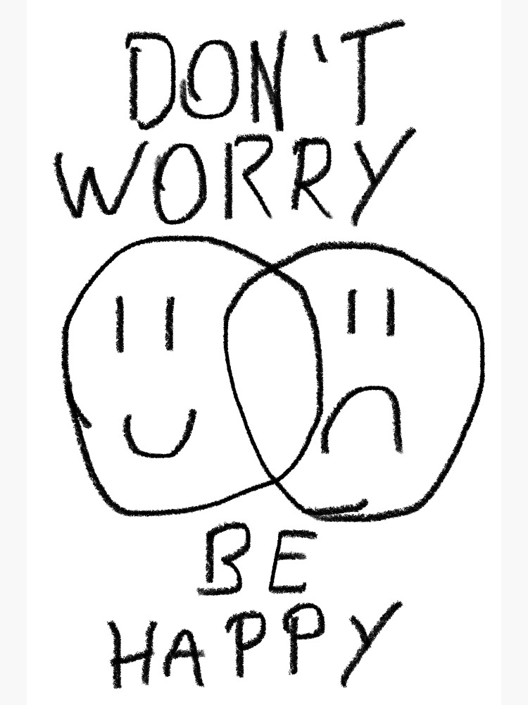Dont Worry Be Happy Sticker For Sale By Suedeapparel Redbubble 